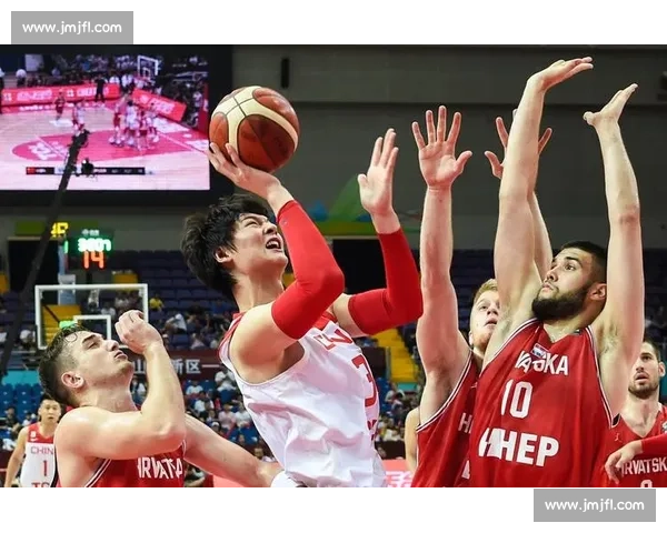 2017年中国男篮对阵克罗地亚的成长之战与反思重建道路上的一次考验