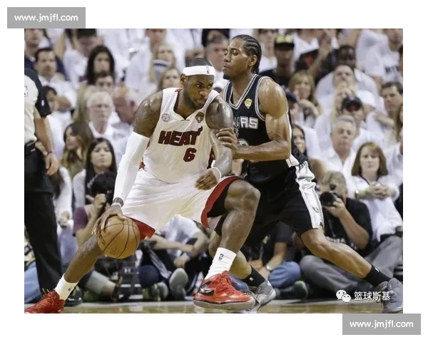 2013NBA总决赛热火马刺第七场王者对决与历史瞬间回顾